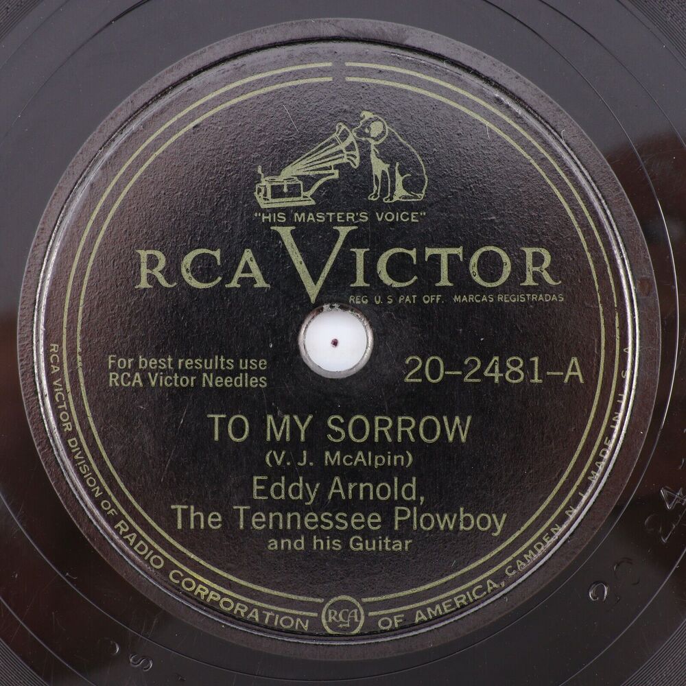 Eddy Arnold - To My Sorrow / Easy Rockin' Chair - 1948 78rpm Record 20-2481